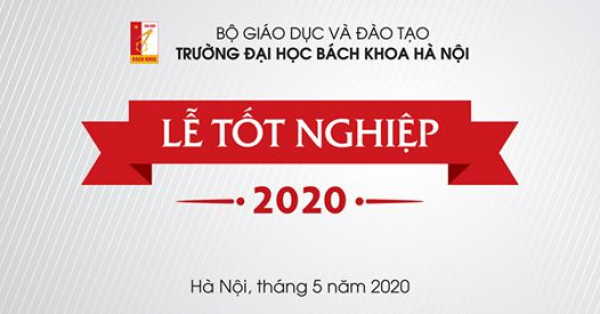 Lễ trao bằng tốt nghiệp 2020 Học kì 20191