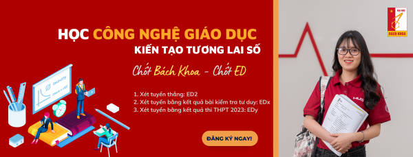 Lý do lựa chọn ngành Công nghệ Giáo dục tại ĐHBK Hà Nội