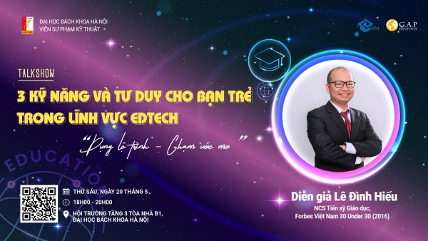 TALKSHOW 3 KỸ NĂNG & TƯ DUY CHO BẠN TRẺ TRONG LĨNH VỰC EDTECH